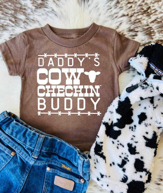 The Daddy’s Cattle Checkin Buddy Tee